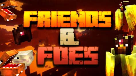 friends and foes mod